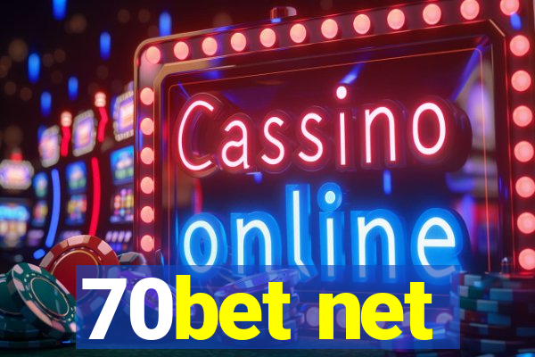 70bet net